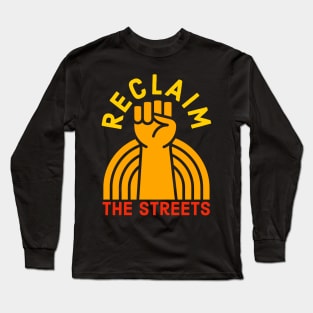 Reclaim The Streets Long Sleeve T-Shirt